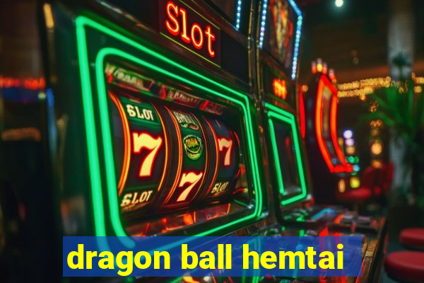 dragon ball hemtai